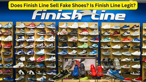 does finish line sell fake shoes|check if shoes are real.